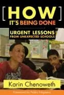 how its being done urgent lessons from unexpected schools