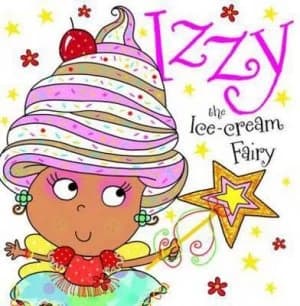 Izzy Izzy the Ice-Cream Fairy Story Book by Tim Bugbird Paperback