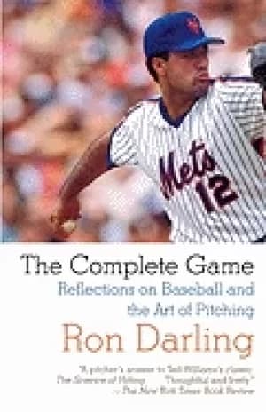 complete game reflections on baseball pitching and life on the mound