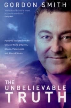 The Unbelievable Truth by Gordon Smith Paperback