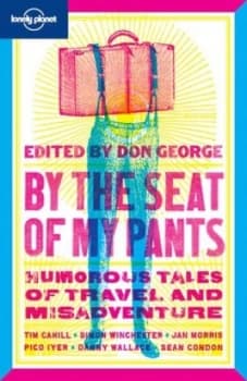 By the Seat of My Pants by Simon Winchester Book
