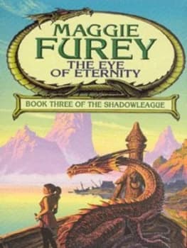 The Eye of Eternity by Maggie Furey Paperback