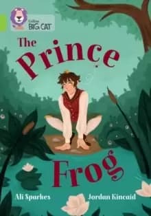 The Prince Frog : Band 11/Lime