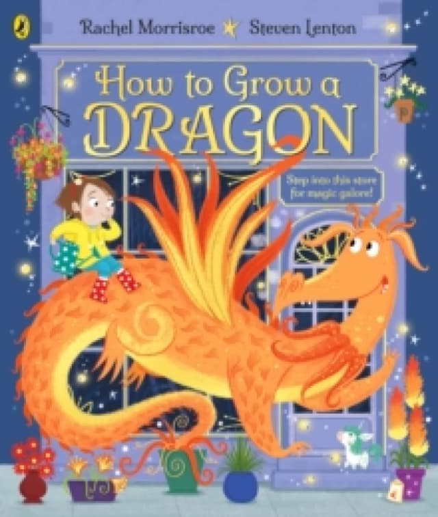 How to Grow a Dragon Paperback / softback