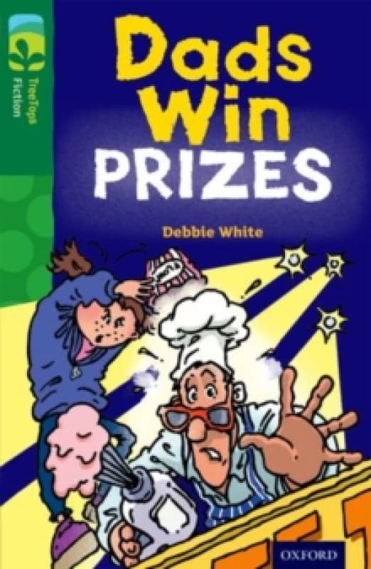 Debbie White Oxford Reading Tree TreeTops Fiction: Level 12 More Pack B: Dads Win Prizes Book Multi unisex