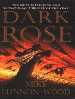 Dark Rose by Mike Lunnon-Wood Paperback