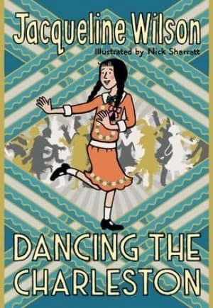 Dancing the Charleston by Jacqueline Wilson