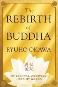 The Rebirth of Buddha : My Eternal Disciples, Hear My Words