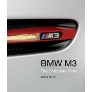 BMW M3: The Complete Story by James Taylor (Hardback, 2014)