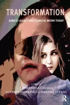 TransformationJung's Legacy and Clinical Work Today