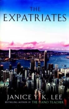 The Expatriates by Janice Y. K. Lee Hardback