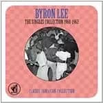 Byron Lee - The Singles Collection 1960-1962 (2CD Digipack) (Music CD)