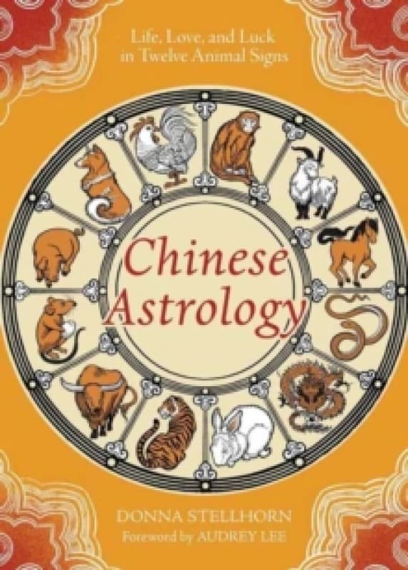 Chinese Astrology. Paperback. By Donna Stellhorn Books