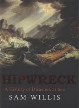 Shipwreck by Sam Willis Hardback