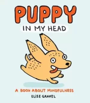 Puppy in my head by Elise Gravel