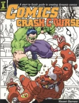 Comics Crash Course by Vince Giarrano Paperback