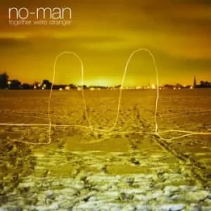 Together Were Stranger by No-Man CD Album