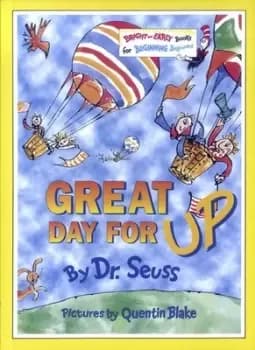 Great Day for Up by Dr. Seuss