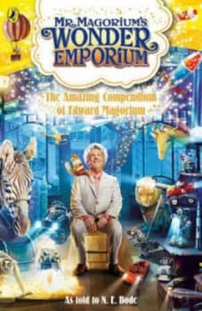 Mr Magoriums Amazing Compendium by N. E Bode Paperback