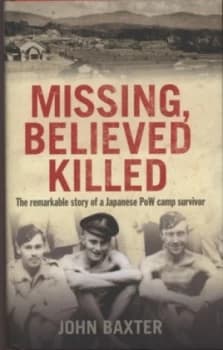 Missing Believed Killed by John Baxter Hardback