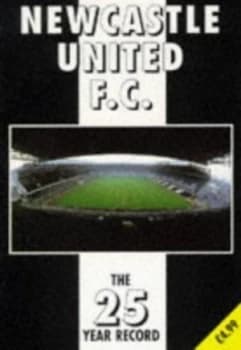 Newcastle United F.C by David Powter and Michael Robinson Book