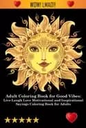 adult coloring book for good vibes