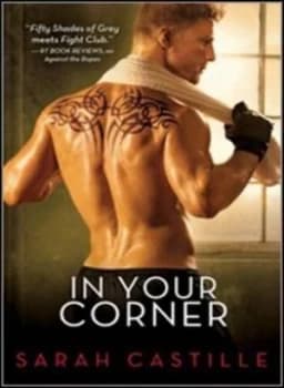 In Your Corner by Sarah Castille Paperback