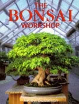 Bonsai Workshop by Herb L Gustafson Paperback