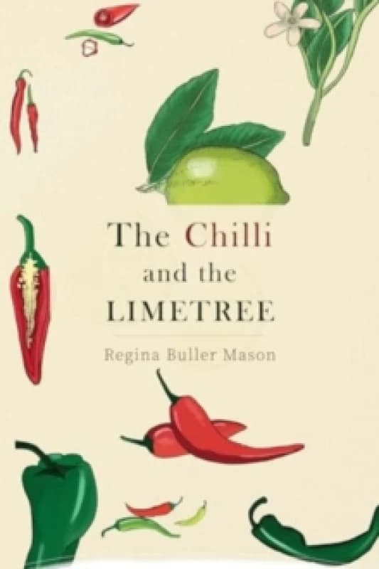 The Chilli and the Limetree Paperback / softback