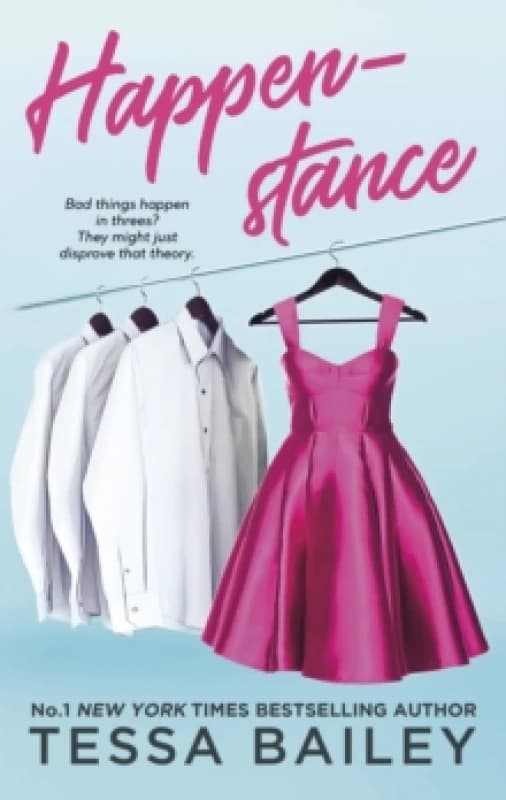 Happenstance. Paperback. By Tessa Bailey Books