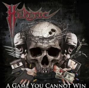 A Game You Cannot Win by Heretic CD Album