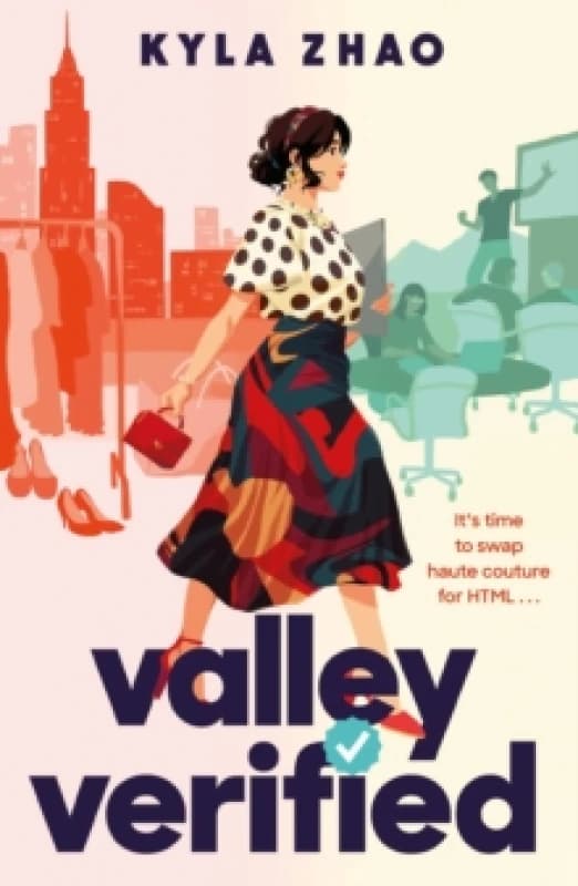 Valley Verified : The addictive and outrageously fun new novel from the author of THE FRAUD SQUAD Paperback / softback