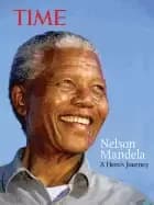 time nelson mandela a heros journey
