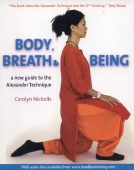 Body breath & being by Carolyn Nicholls
