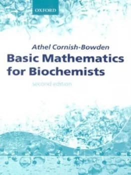 Basic Mathematics for Biochemists by Athel Cornish-Bowden Book