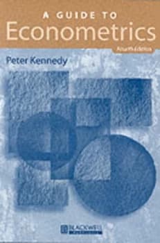 A Guide to Econometrics by Peter Kennedy Paperback