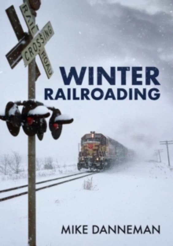 Winter Railroading Paperback / softback