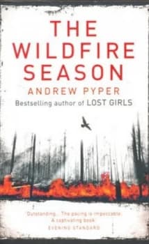The Wildfire Season by Andrew Pyper Paperback