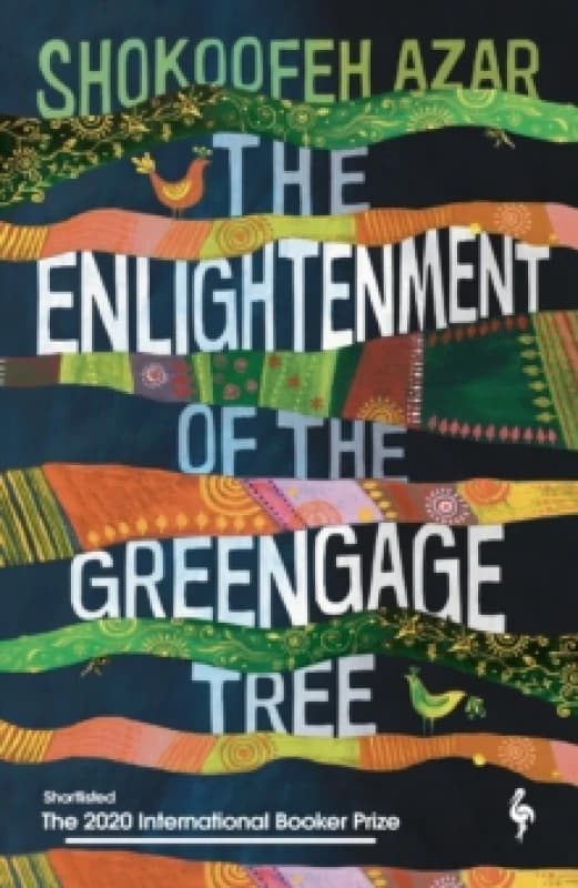 The Enlightenment of the Greengage Tree: SHORTLISTED FOR THE INTERNATIONAL BOOKER PRIZE 2020 Paperback / softback