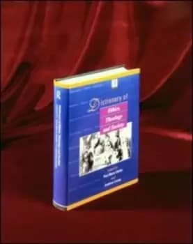 Dictionary of ethics theology and society by Paul A. B. Clarke