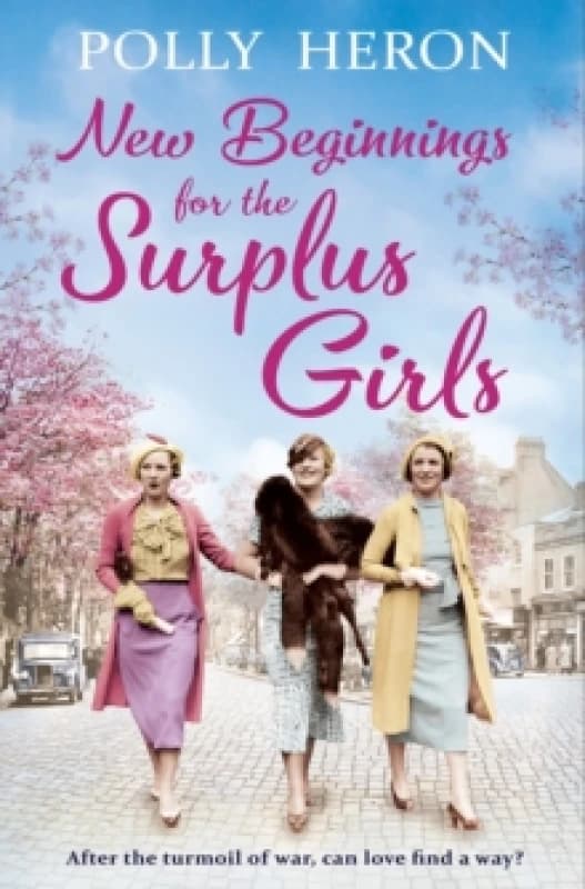 New Beginnings for the Surplus Girls Paperback / softback