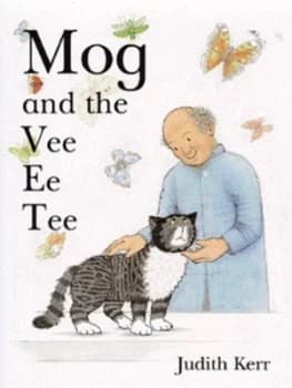 Mog and the Vee Ee Tee by Judith Kerr Hardback