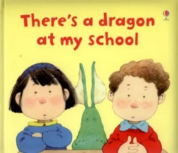 Theres a Dragon at My School by Jenny Tyler and Philip Hawthorn and Stephen Cartwright Hardback