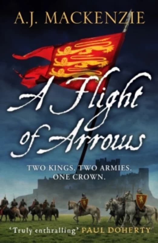A Flight of Arrows : A gripping, captivating historical thriller Paperback / softback