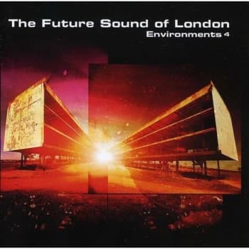 The Future Sound Of London - Environments CD