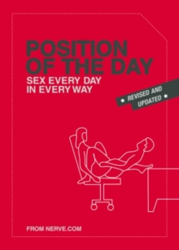 Position of the Day Revised and Updated : Sex Every Day in Every Way Paperback / softback