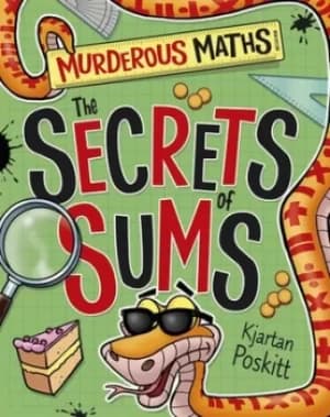 The secrets of sums by Kjartan Poskitt