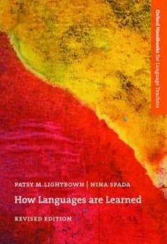 How Languages Are Learned by Patsy M Lightbown and Nina Spada Paperback