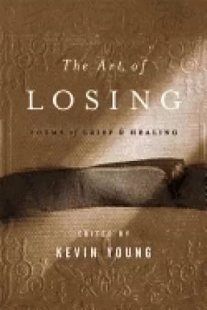 art of losing poems of grief and healing
