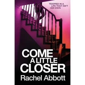 Come a Little Closer Paperback / softback 2018